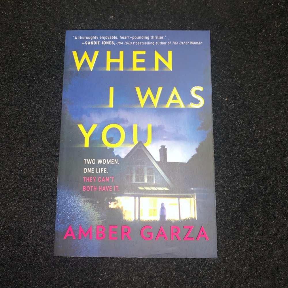 When I Was You, by Amber Garza